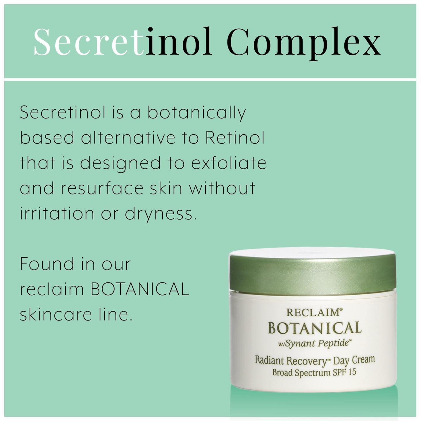 Principal Secret reclaim BOTANICAL Anti-Aging Radiant Recovery Day Cream Plant Based Retinol Face Daily Moisturizer Hyaluronic Acid, Botanicals, Antioxidants, Peptides Broad Spectrum SPF 1oz